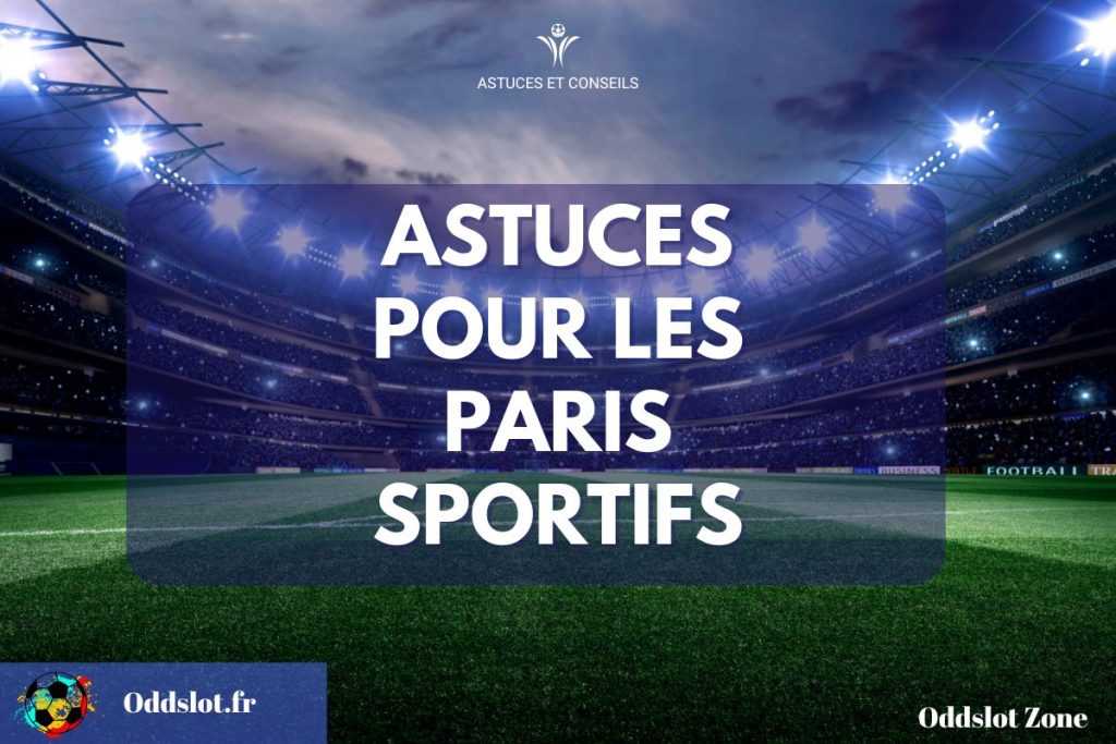 Astuces paris sportifs