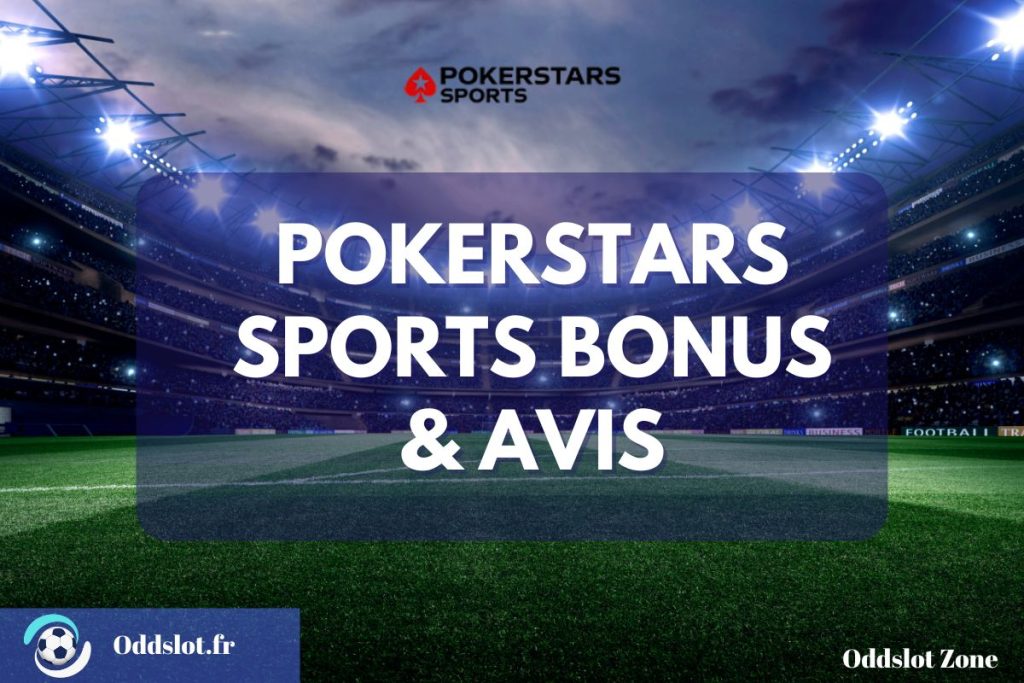 Meilleurs bonus Pokerstars Sport