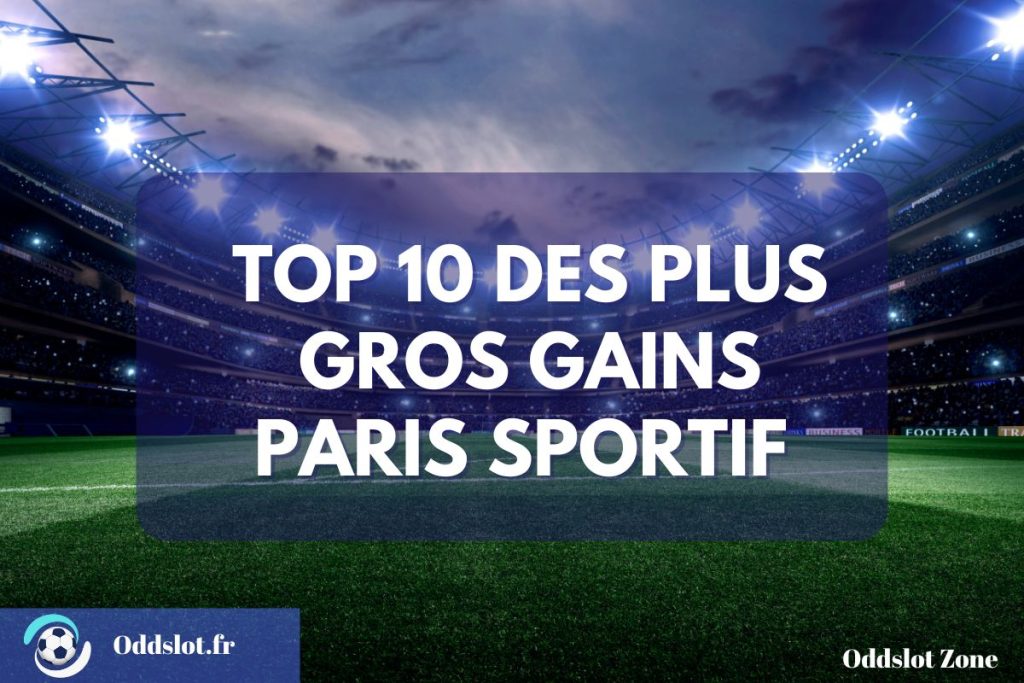 Plus Gros Gains Paris Sportif